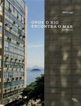 Imagem de ONDE O RIO ENCONTRA O MAR  - CITY E SEA