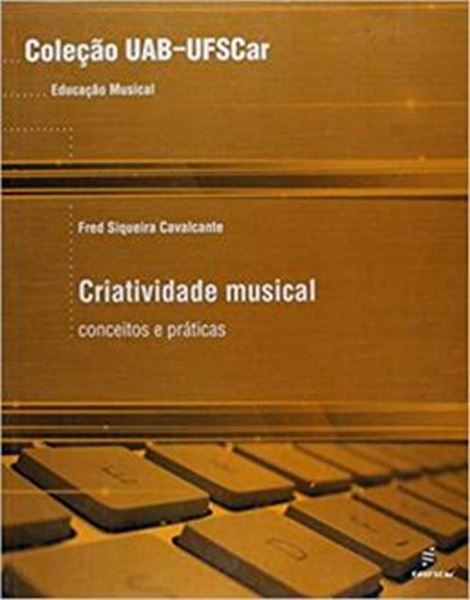 Picture of CRIATIVIDADE MUSICAL - CONCEITOS E PRATICAS