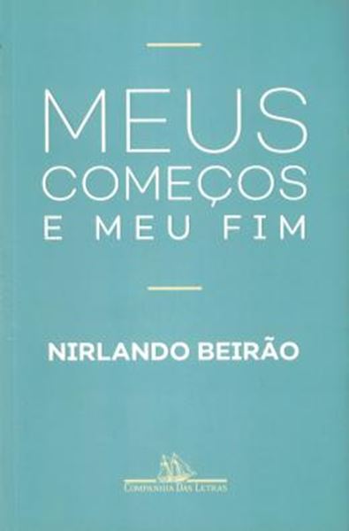 Picture of MEUS COMECOS E MEU FIM
