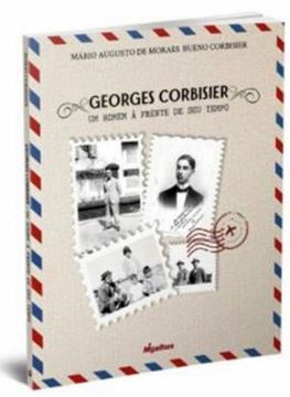 Imagem de GEORGES CORBISIER - UM HOMEM A FRENTE DE SEU TEMPO VOVO GEORGE - UM HOMEM À FRENTE DE SEU TEMPO VOVÔ GEORGE