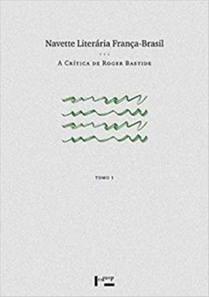 Picture of NAVETTE LITERÁRIA FRANCA-BRASIL TOMOS I E II
