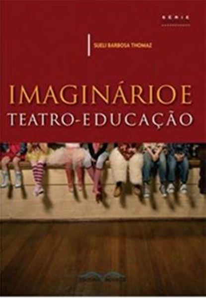 Picture of IMAGINARIO E TEATRO-EDUCACAO