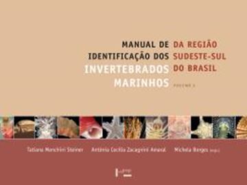 Imagem de MANUAL DE IDENTIFICACAO DOS INVERTEBRADOS MARINHOS DA REGIAO SUDESTE-SUL DO BRASIL VOL. 2