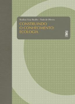 Imagem de CONSTRUINDO O CONHECIMENTO - ECOLOGIA