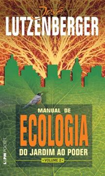 Imagem de MANUAL DE ECOLOGIA - DO JARDIM AO PODER VOL. 2