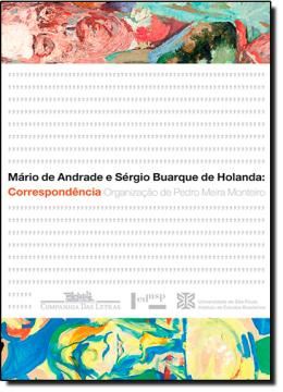 Imagem de MARIO DE ANDRADE E SERGIO BUARQUE DE HOLANDA - CORRESPONDENCIA