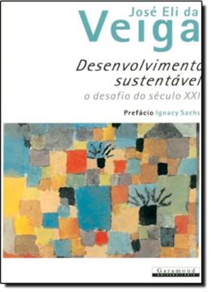 Picture of DESENVOLVIMENTO SUSTENTAVEL - O DESAFIO DO SECULO XXI
