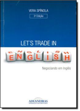 Imagem de LETS TRADE IN ENGLISH - NEGOCIANDO EM INGLES - 3ª EDICAO