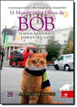Imagem de MUNDO PELOS OLHOS DE BOB, O