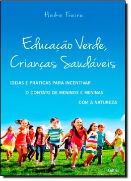 Imagem de EDUCACAO VERDE, CRIANCASA SAUDAVEIS