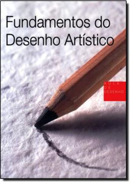 Picture of FUNDAMENTOS DO DESENHO ARTISTICO - 2ª EDICAO