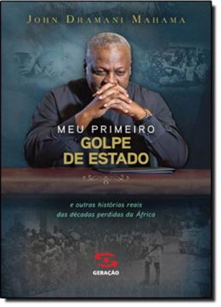 Picture of MEU PRIMEIRO GOLPE DE ESTADO