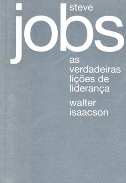 Picture of STEVE JOBS - AS VERDADEIRAS LICOES DE LIDERANCA