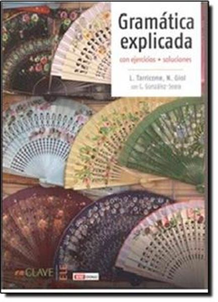 Picture of GRAMATICA EXPLICADA - CON EJERCICIOS + SOLUCIONES