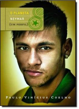 Imagem de O PLANETA NEYMAR - UM PERFIL (EDICAO BILINGUE)