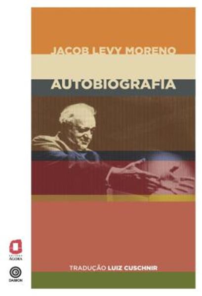 Picture of JACOB LEVY MORENO - AUTOBIOGRAFIA