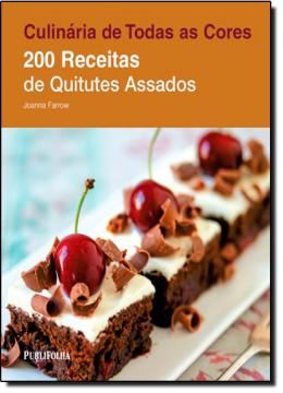 Imagem de 200 RECEITAS DE QUITUTES ASSADOS