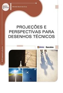 Imagem de PROJECOES E PERSPECTIVAS PARA DESENHOS TECNICOS