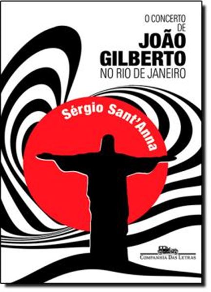 Picture of O CONCERTO DE JOAO GILBERTO NO RIO DE JANEIRO