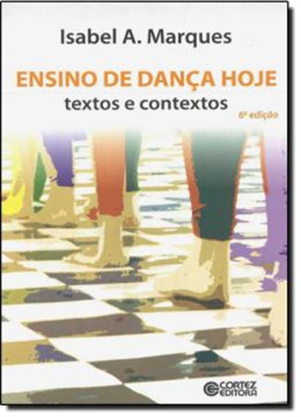 Picture of ENSINO DE DANCA HOJE - TEXTOS E CONTEXTOS