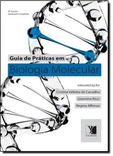Picture of GUIA DE PRATICAS EM BIOLOGIA MOLECULAR - 2º ED