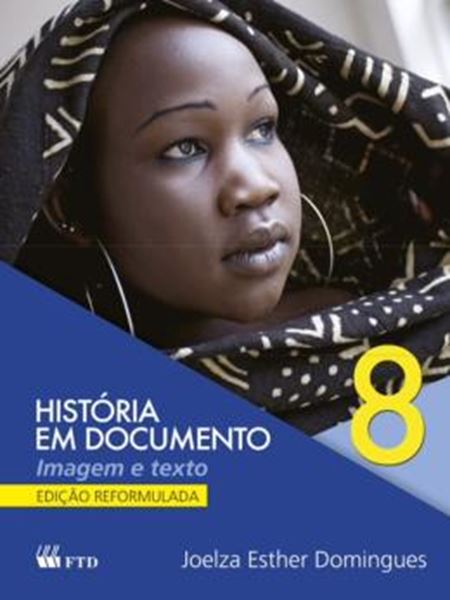 Picture of HISTORIA EM DOCUMENTO - 8º ANO - VERSAO ESPECIAL