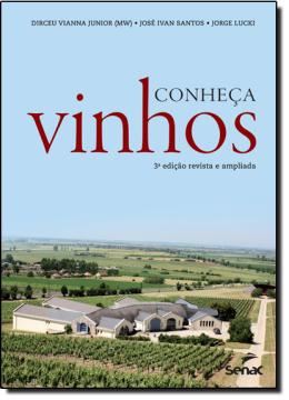Imagem de CONHECA VINHOS - 3ª ED. REVISADA E AMPLIADA