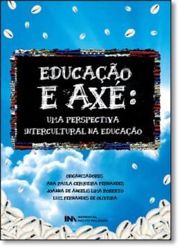 Imagem de EDUCACAO E AXE- UMA PERSPECTIVA INTERCULTURAL NA EDUCACAO