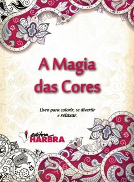 Picture of MAGIA DAS CORES - LIVRO PARA COLORIR, SE DIVERTIR E RELAXAR
