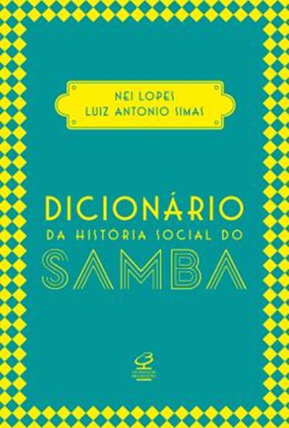 Picture of DICIONARIO DA HISTORIA SOCIAL DO SAMBA