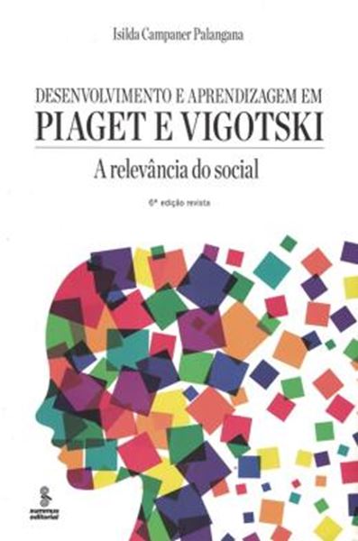 Picture of DESENVOLVIMENTO E APRENDIZAGEM EM PIAGET E VIGOTSKI - 6º ED