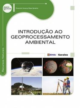 Imagem de INTRODUCAO AO GEOPROCESSAMENTO AMBIENTAL