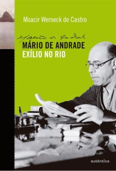Picture of MARIO DE ANDRADE - EXILIO NO RIO