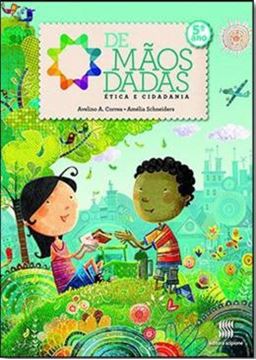 Imagem de DE MAOS DADAS - ETICA E CIDADANIA - 1º ANO - 4ª ED