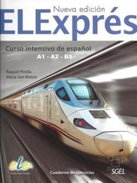 Picture of ELEXPRES - CURSO INTENSIVO DE ESPANOL A1-A2-B1 - CUADERNO DE EJERCICIOS - 2ª EDICION