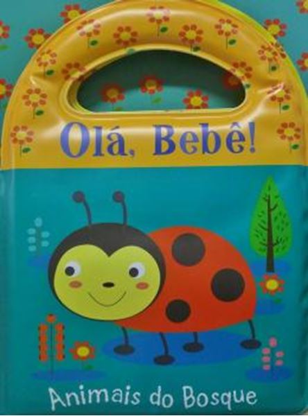 Picture of OLA, BEBE! - ANIMAIS DO BOSQUE - LIVRO DE BANHO