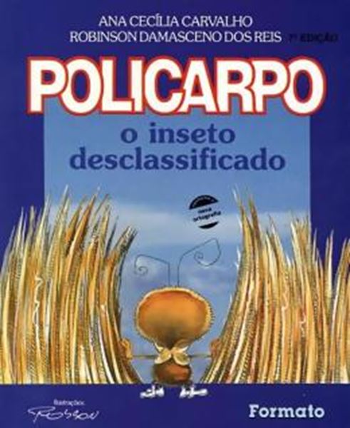 Picture of POLICARPO - O INSETO DESCLASSIFICADO - 7ª ED