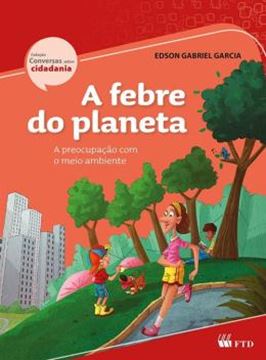 Imagem de FEBRE DO PLANETA, A - PREOCUPACAO COM O MEIO AMBIENTE, A