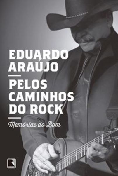 Picture of PELOS CAMINHOS DO ROCK - MEMORIAS DO BOM