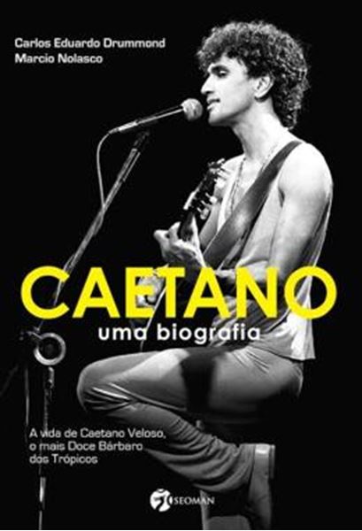 Picture of CAETANO - UMA BIOGRAFIA