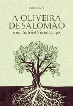 Imagem de OLIVEIRA DE SALOMAO E MINHA TRAJETORIA NO TEMPO, A