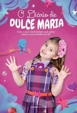 Imagem de DIARIO DE DULCE MARIA, O - TUDO O QUE VOCE SEMPRE QUIS SABER SOBRE LORENA QUEIROZ