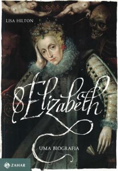 Picture of ELIZABETH I - UMA BIOGRAFIA