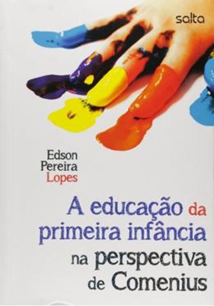 Picture of EDUCACAO DA PRIMEIRA INFANCIA NA PERSPECTIVA COMENIUS, A