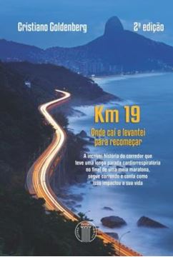 Imagem de KM 19 - ONDE CAI E LEVANTEI PARA RECOMECAR - 2ª ED
