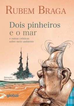 Imagem de DOIS PINHEIROS E O MAR E OUTRAS CRONICAS SOBRE MEIO AMBIENTE