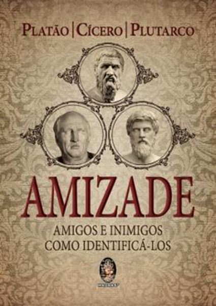 Picture of AMIZADE AMIGOS E INIMIGOS COMO IDENTIFICA-LOS