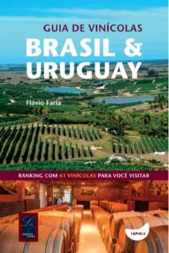 Imagem de GUIA DE VINICOLAS - BRASIL E URUGUAY