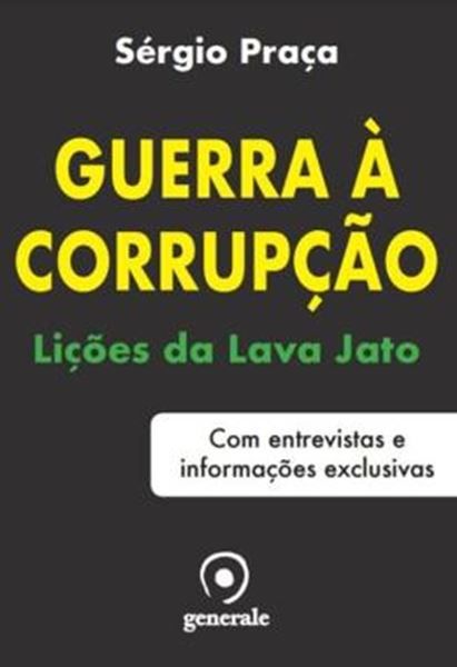 Picture of GUERRA A CORRUPCAO - LICOES DA LAVA JATO