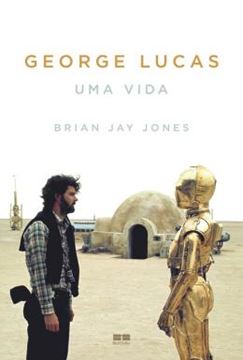 Imagem de GEORGE LUCAS - UMA VIDA